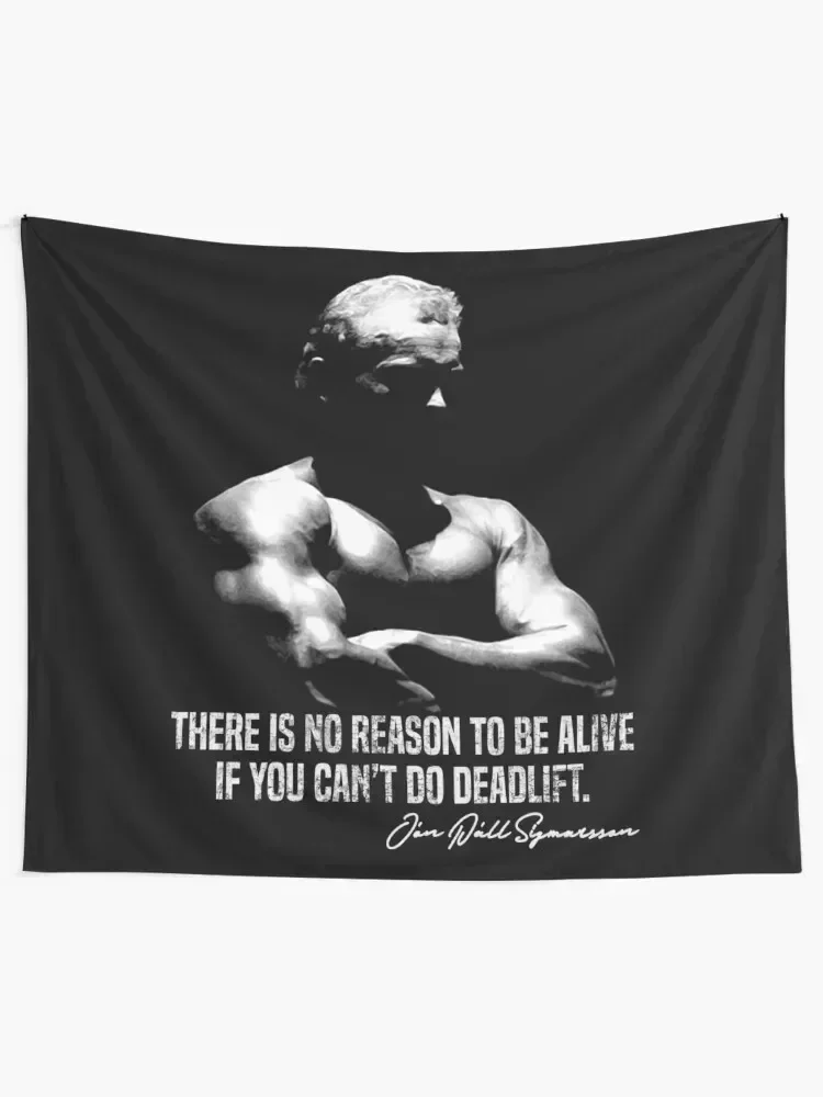 There Is No Reason To Be Alive If You Cant Do Deadlift Tapestry Wall Decoration Items Home Decor Accessories Tapestry