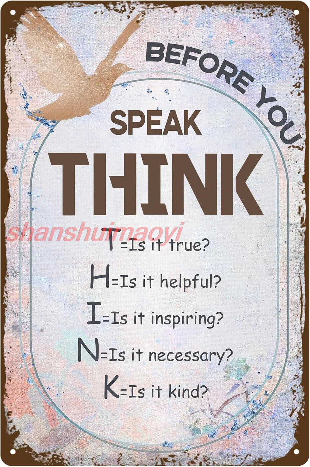 Metal Tin Sign Before You Speak Think is It True Helpful Inspiring Necessary Kind Retro Tin Sign Inspirational Quotes Wall  7855