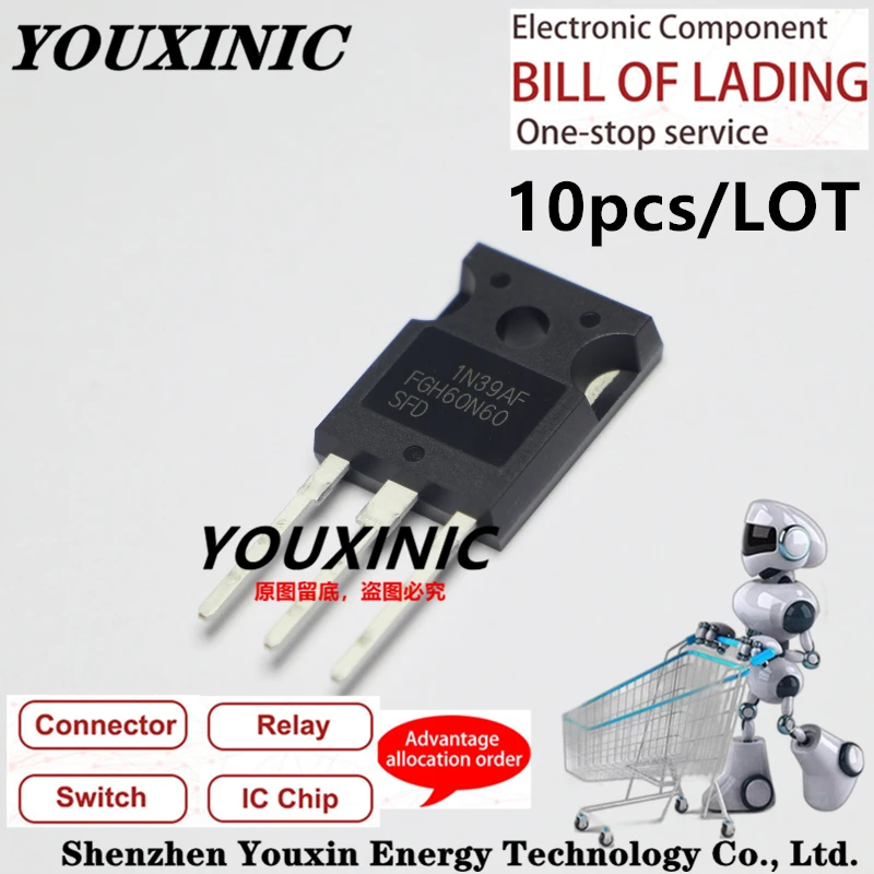 YOUXINIC  2022+ 10pcs 100% New Imported Original 60N60 FGH60N60  FGH60N60SFD  FGH60N60SMD FGH60N60UFD TO-247 IGBT Tube 60A 600V