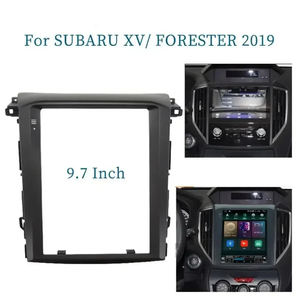 For  SUBARU XV/ FORESTER 2019 9.7 Inch 2 Din Car Radio Fascias Tesla Style Multimedia Frame Player Navigation DVD Panel Trim