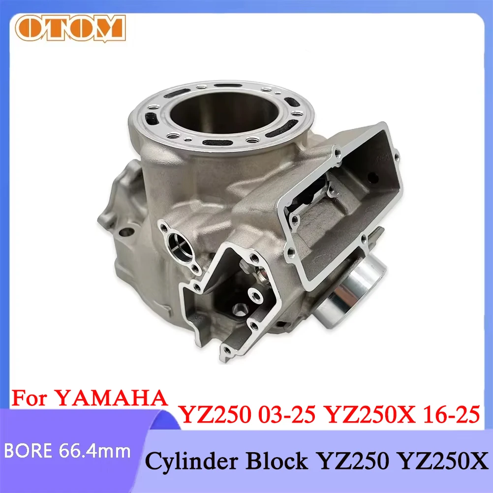 OTOM Motorcycle Cylinder Block 66.4mm 2 Stroke For YAMAHA YZ250 2003-2025 YZ250X 2016-2025 Motocross Racing Edition Engine Parts