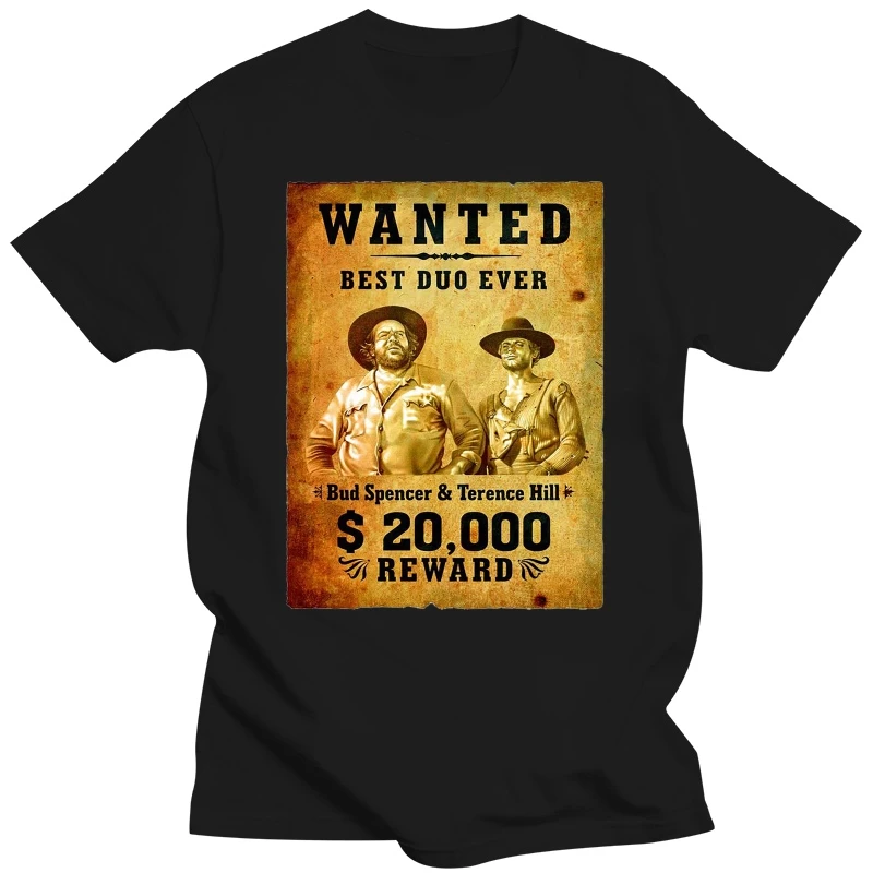 Bud Spencer Terence Hill Poster Wanted Men   Women T Shirt Print Short Sleeve Men Top Novelty T Shirts Men Brand Clothing