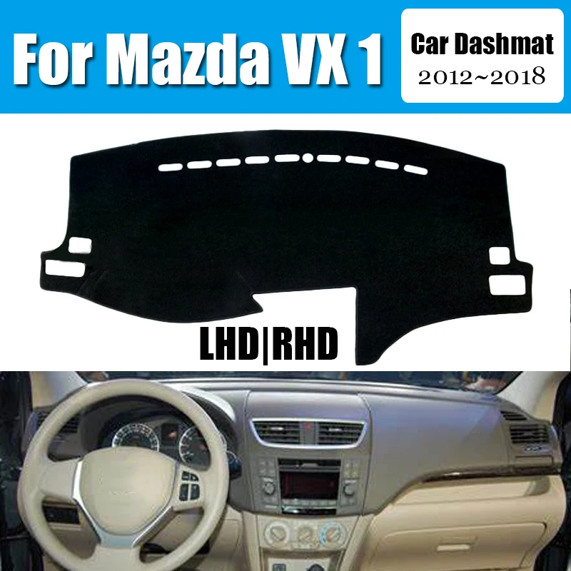 

Car Dashboard Cover Dash Mat For Mazda VX 1 2012~2018 Non-slip Sun Shade DashMat LHD RHD Car-styling Suede Leather Dustproof
