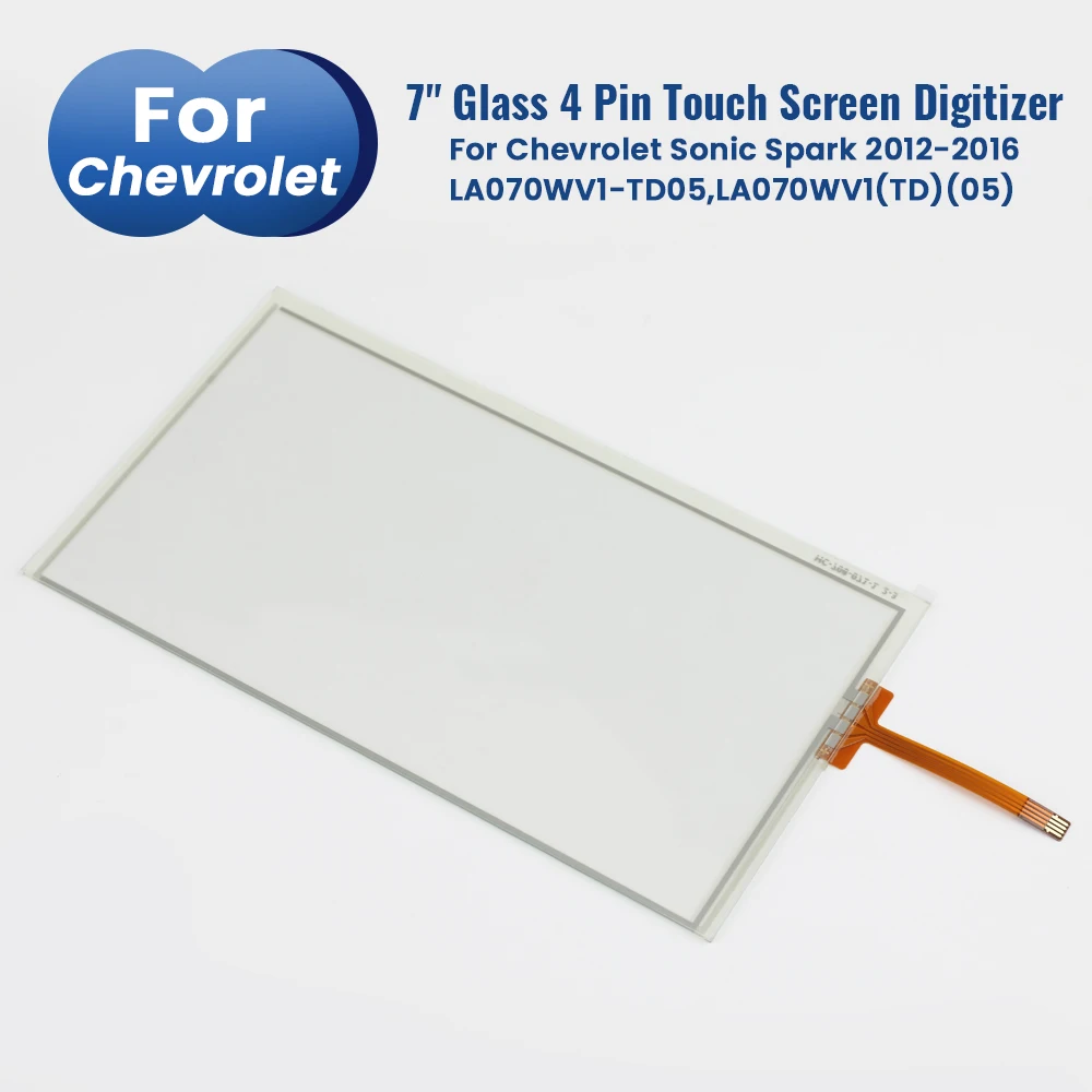 LA070WV1-TD05 7 Inch 4 Pin Touch Screen For Chevrolet GMC Onix Aveo Spark Prism Trax 2012-2016 Year Navigation Raido Touch Panel