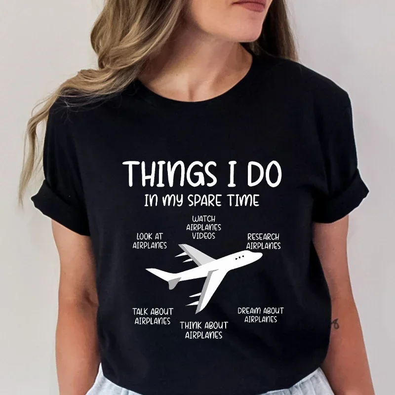 Fun Women's Aviation Shirts Things I do in my spare time T-shirt Fun Pilot T-shirt shirts Harajuku graphic top clothes