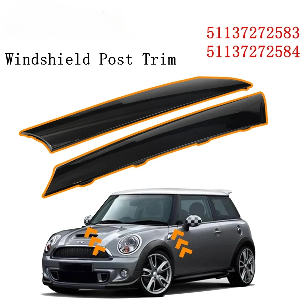 

51137272583 Front Left& Right Side Windshield Post Trim A Pillar Molding Cover For Mini Cooper R55 R56 R57 2007-2015 51137272584