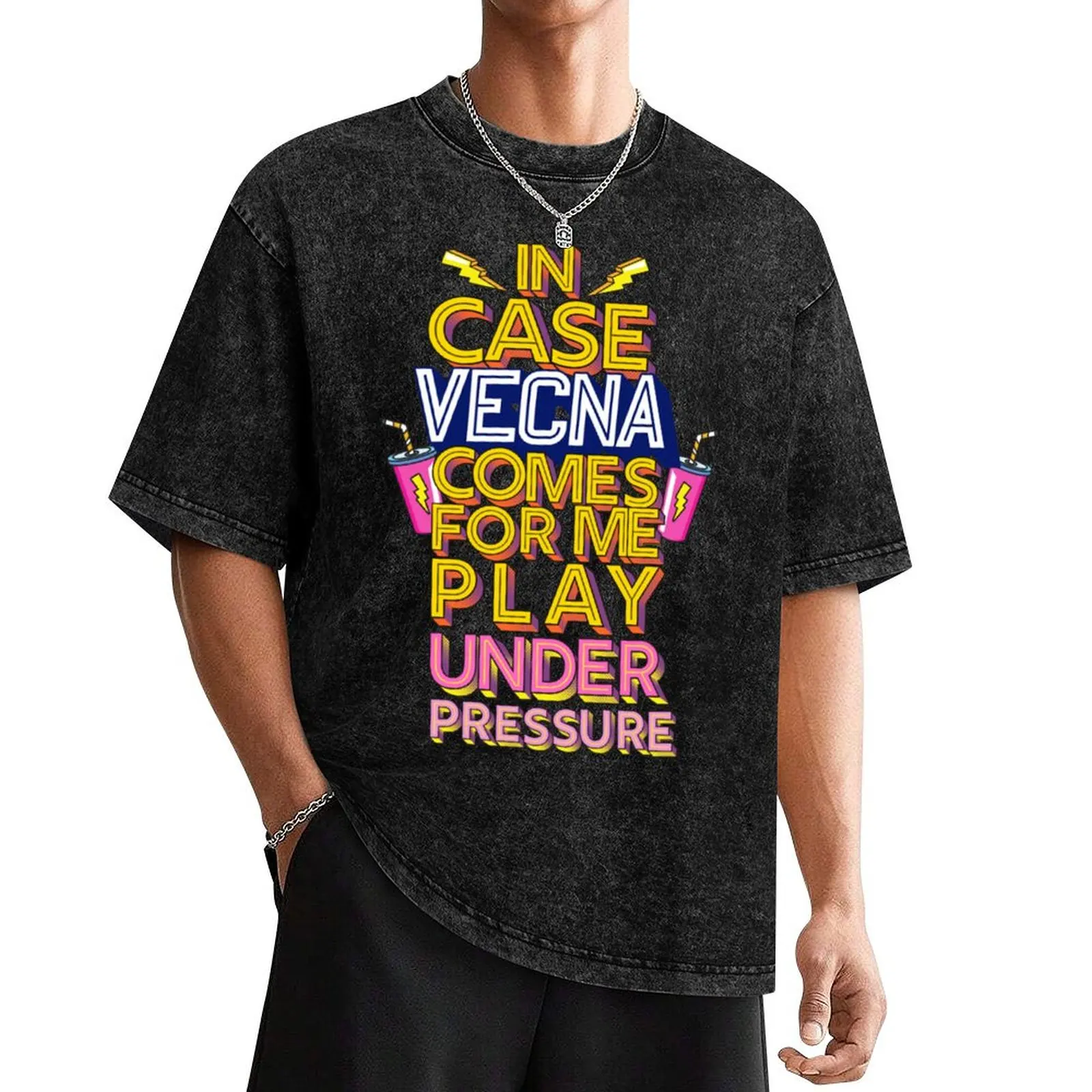 In case vecna comes for me just under pressure T-Shirt oversized graphic tee boys whites men clothings