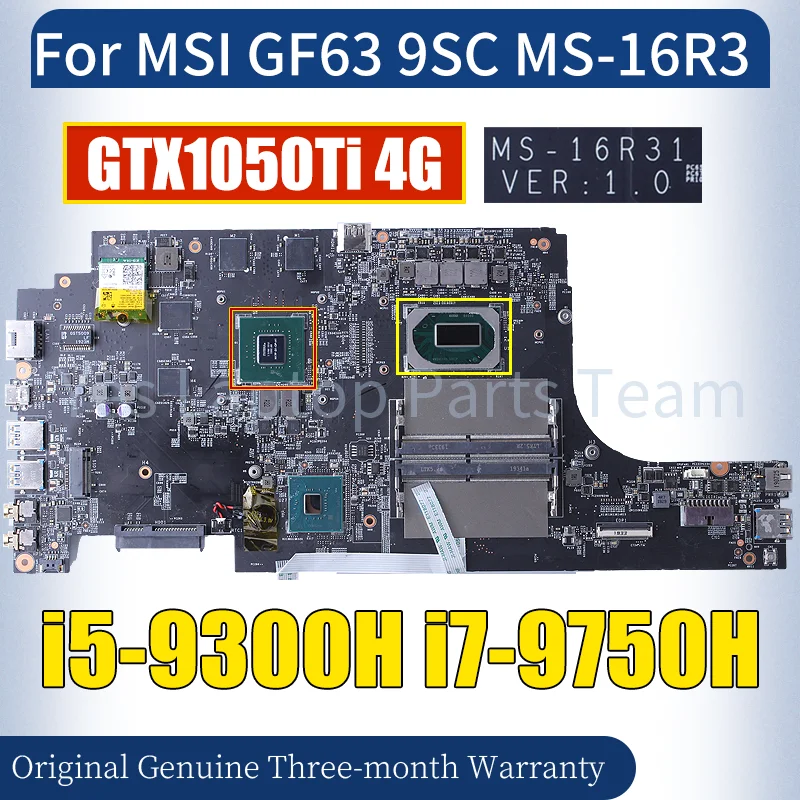 MS-16R31 For MSI GF63 9SC MS-16R3 Laptop Mainboard SRFCPi5-9300H i7-9750H N17P-G1-0P-A1 GTX1050Ti 4G Notebook Motherboard