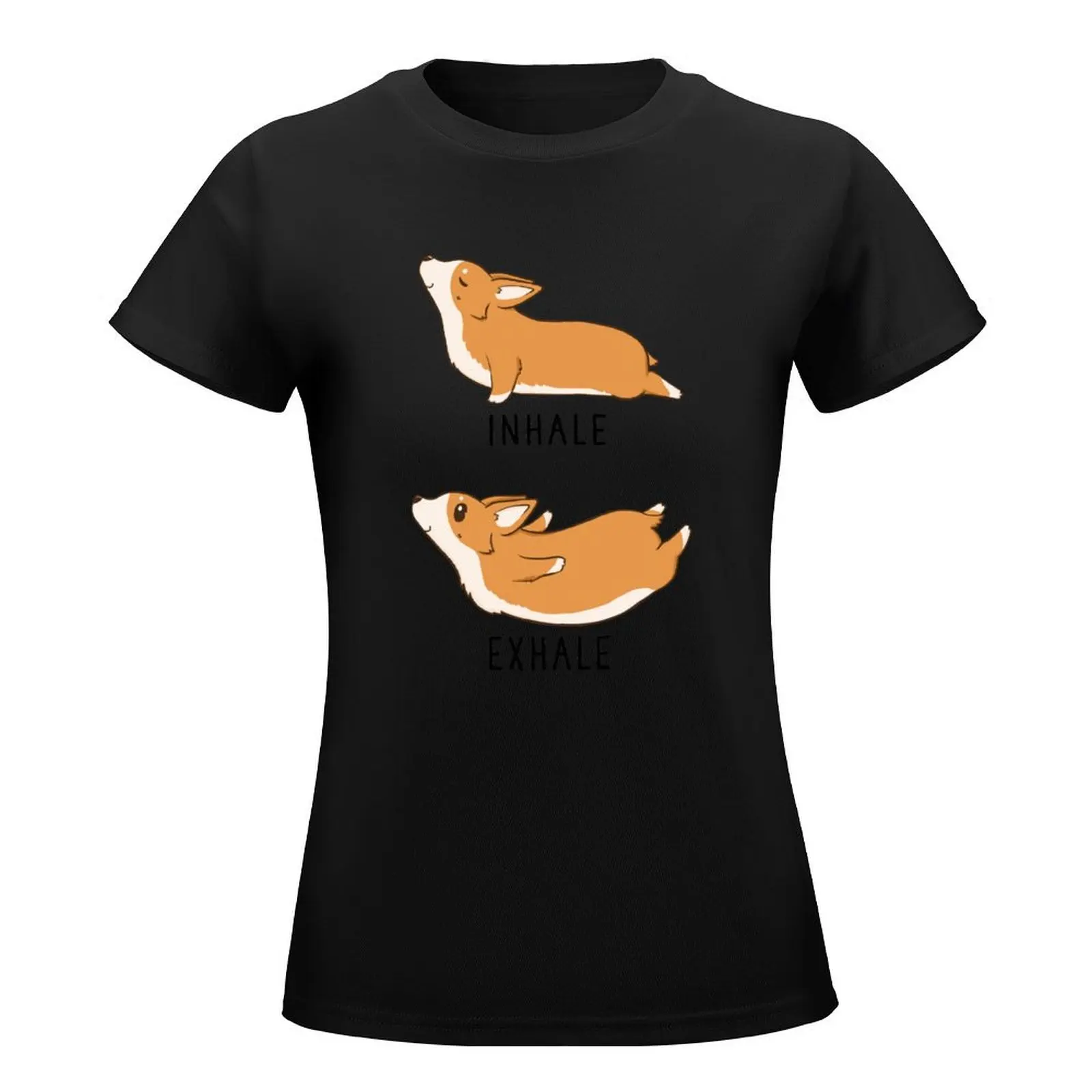 Inhale Exhale Corgi Yoga T-Shirt female cute clothes oversized summer clothes t-shirts for Women cotton