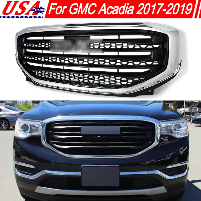 Front Grille Modify For 2017-2019 GMC Acadia SLE SL Front Upper Grille Bumper Grills Assembly Auto Exterior Parts Chrome+Black