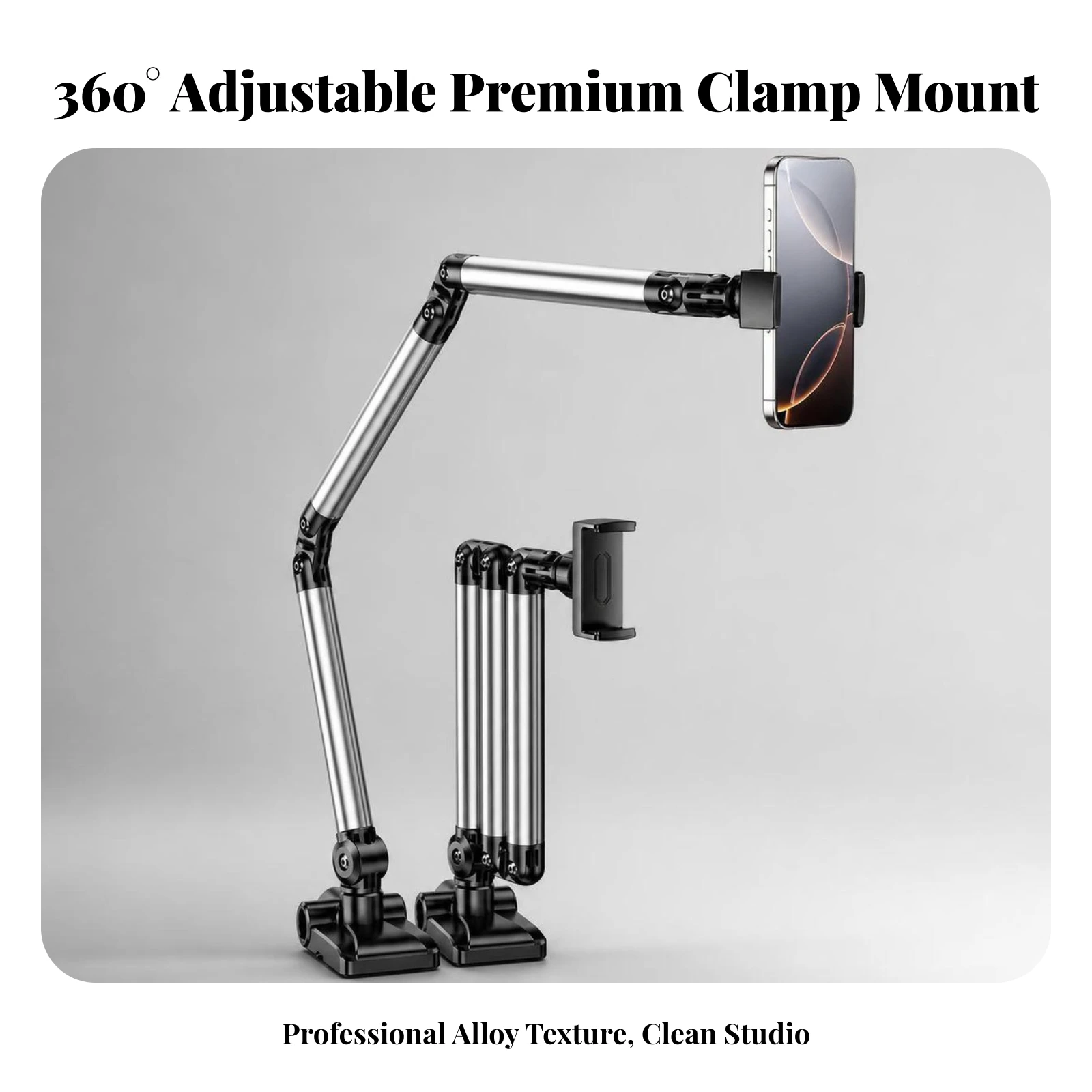Phone Stand with Clamp Base Adjustable Articulated Phone Holder Handsunrestricted Stable for Content Creators, Desk, Bedside