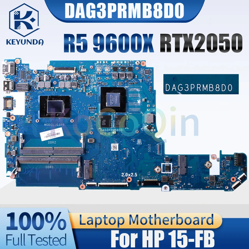 For HP 15-FB Notebook Mainboard DAG3PRMB8D0 R5 9600X RTX2050 GN20-S7-B-MP-KB-A1 55631-601 Laptop Motherboard Test