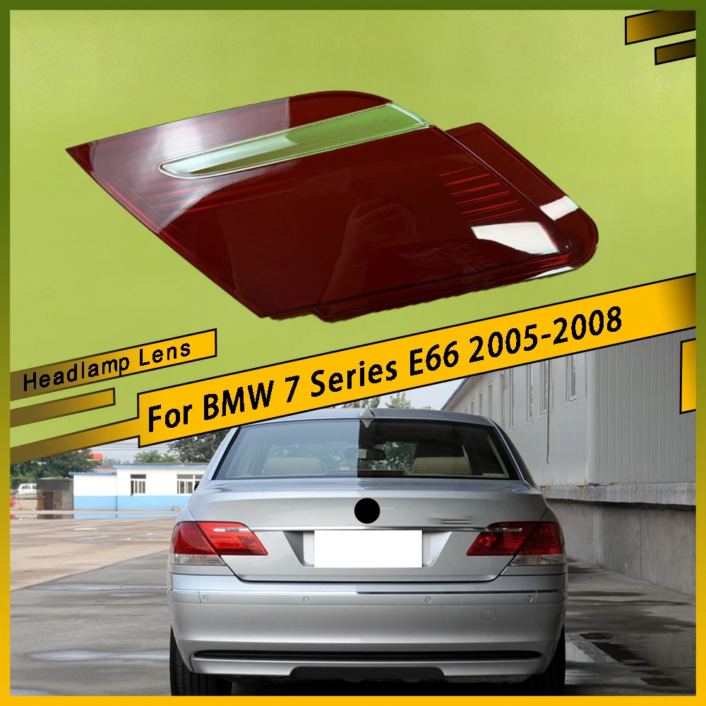 

Rear Taillight Shell Tail Lamp Cover Turn Signal Stop Light Mask Replace The Original Lampshade For BMW 7 Series E66 2005 - 2008