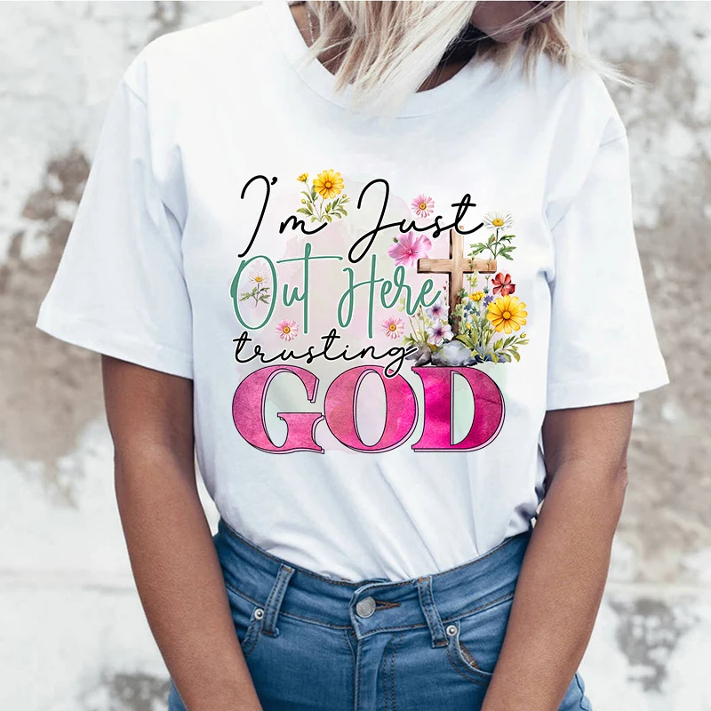 

(High quality T-shirts)I'M Just Out Here Trusting God T-Shirts For Women Summer Tee Shirt Femme Casual Short Sleeve Round Neck T