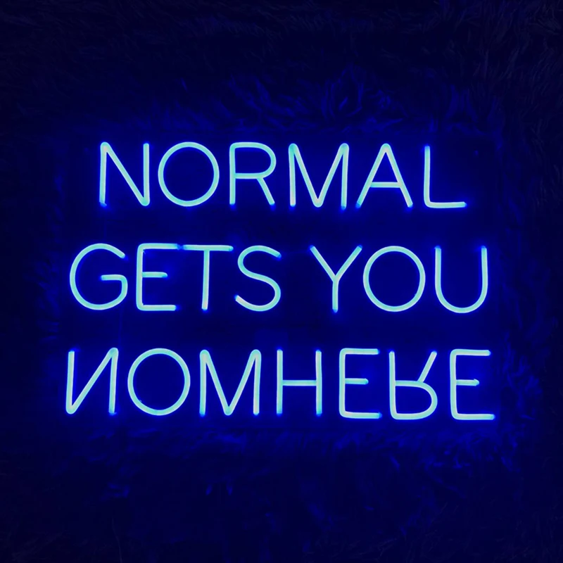 Normal Gets You Nowhere Neon Sign Custom Neon Signs Motivational Wall Art Neon Light Bedroom Neon Lights Dimmable Neon Sign