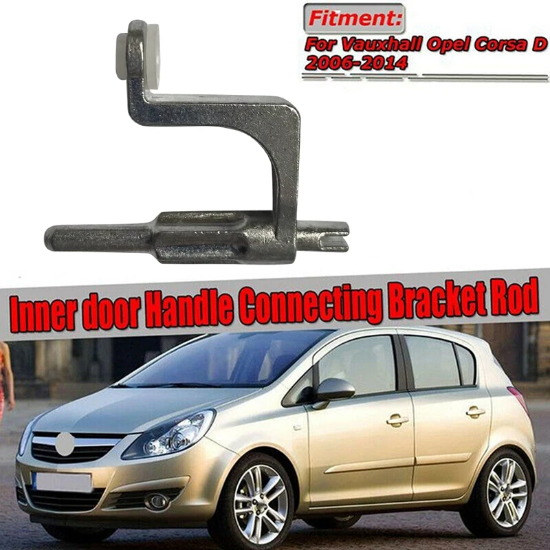 13297179 Car Inner Door Pin Handle Connecting Bracket Rod With Bushing For VAUXHALL CORSA MK3 III Opel Corsa D 2006-2015