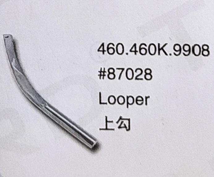 （10PCS）Looper 87028 for SINGER 460.460K.9908 Sewing Machine Parts