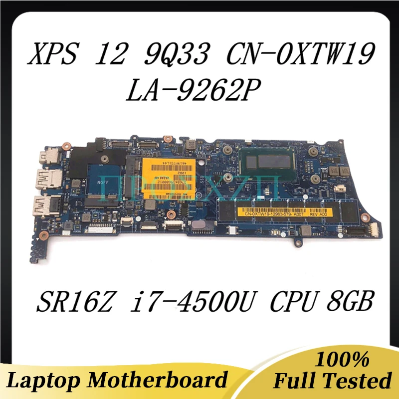 

Mainboard CN-0XTW19 0XTW19 XTW19 FOR DELL XPS 12 9Q33 Laptop Motherboard With SR16Z i7-4500U CPU LA-9262P 100% Full Working Well