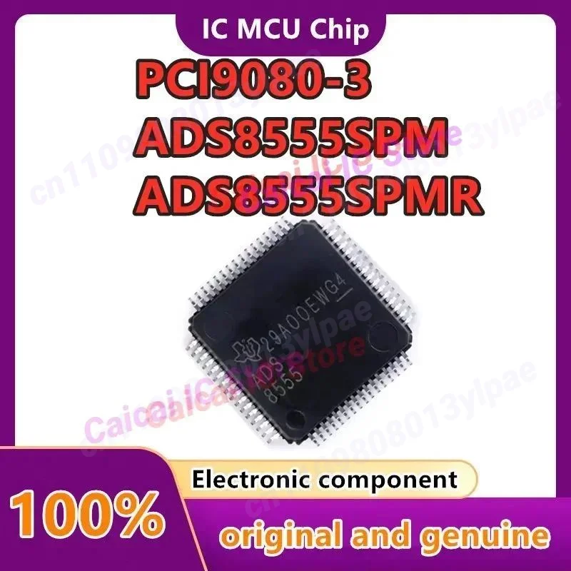 

1 шт./лот PCI9080 PCI9080-3 ADS8555SPM ADS8555SPMR Новый оригинал