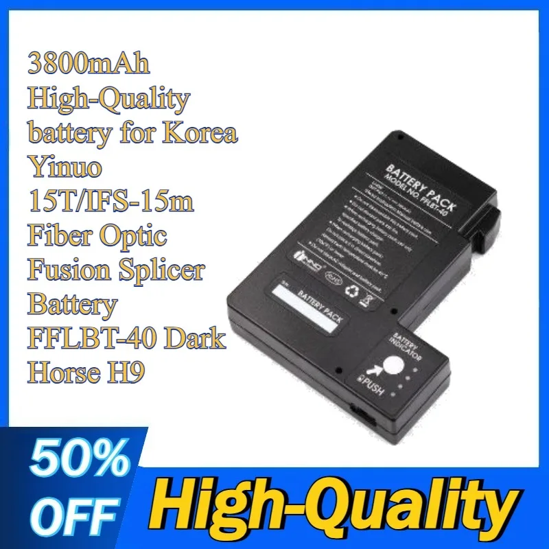 

3800mAh High-Quality battery for Korea Yinuo 15T/IFS-15m Fiber Optic Fusion Splicer Battery FFLBT-40 Dark Horse H9