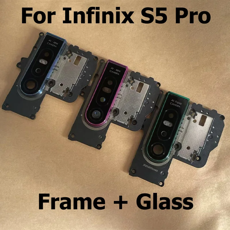 Rear Camera GlassLens With Frame For Infinix S5 Pro Housing Back Camera Glass Lens With Cover Frame Holder X652 X660 X660C X660B