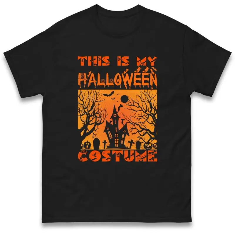

This Is My Halloween Costume Scary Night Design T Shirt Top