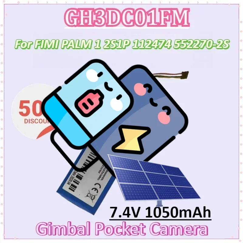 

GH3DC01FM 7.4V 1050mAh Polymer Li-Ion Battery for FIMI PALM 1 PALM1 Gimbal Pocket Camera 2S1P 112474 552270-2S