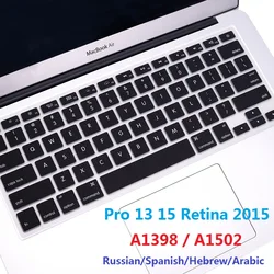 TPU Keyboard Film for Macbook Pro 13 15 Retina 2015 A1502 A1398 EU US Russian Spanish Arabic Portuguese Hebrew Keyboard Cover