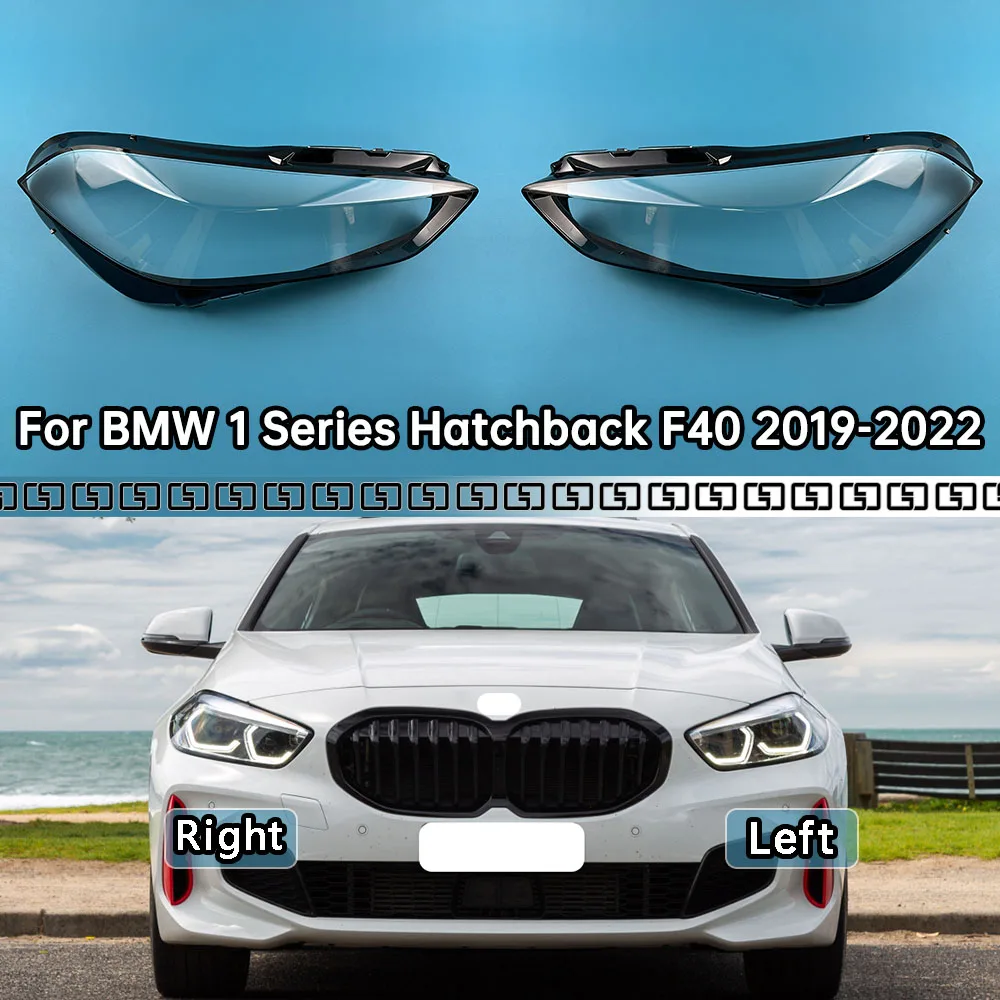 

For BMW 1 Series Hatchback F40 2019-2022 Headlight Cover Shade Headlamp Shell Transparent Lampshade Lens Auto Replacement Parts