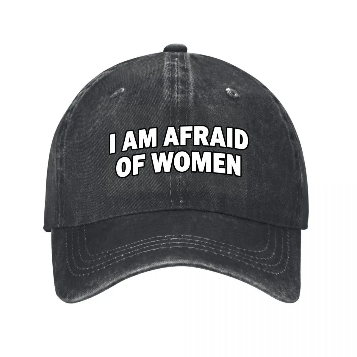 I Am Afraid Of Women Funny Text Washed Baseball Cap Outdoor Hat