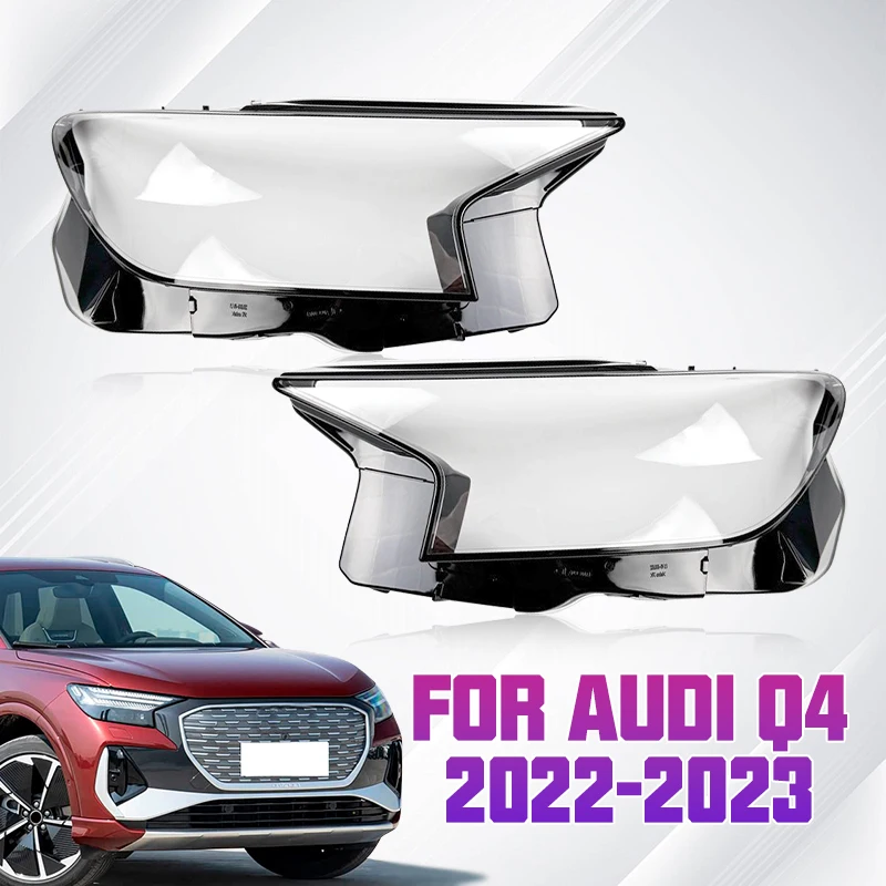 

For Audi Q4 E-Tron 2022 2023 2024 Car Headlamp Shell Headlight Cover Lamp Mask Transparent Glass Lens Lampshade