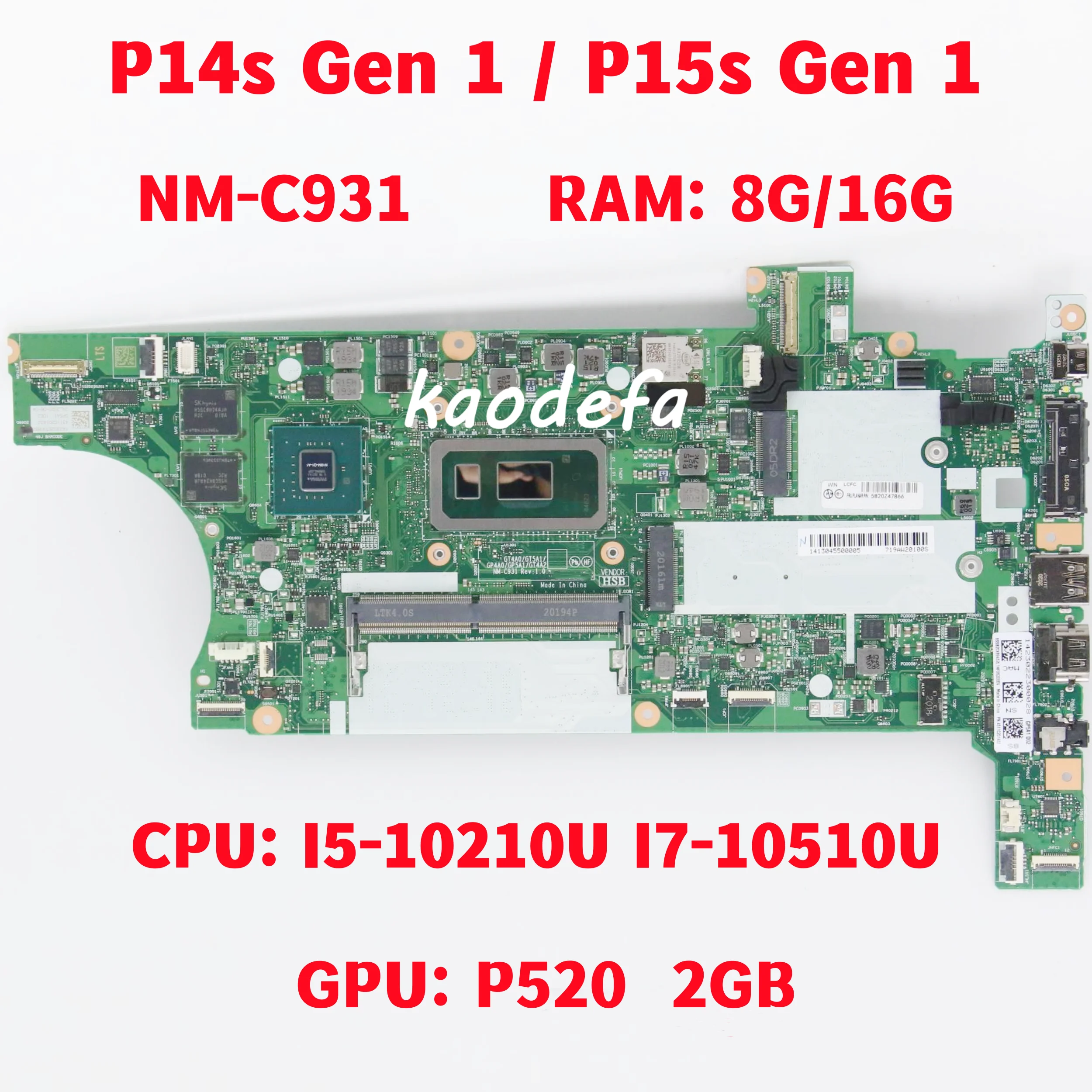 NM-C931 For Lenovo ThinkPad P14s Gen 1 / P15s Gen 1 Laptop Motherboard CPU: I5-10210U I7-10510U RAM: 8G/16G FRU: 5B20Z47866