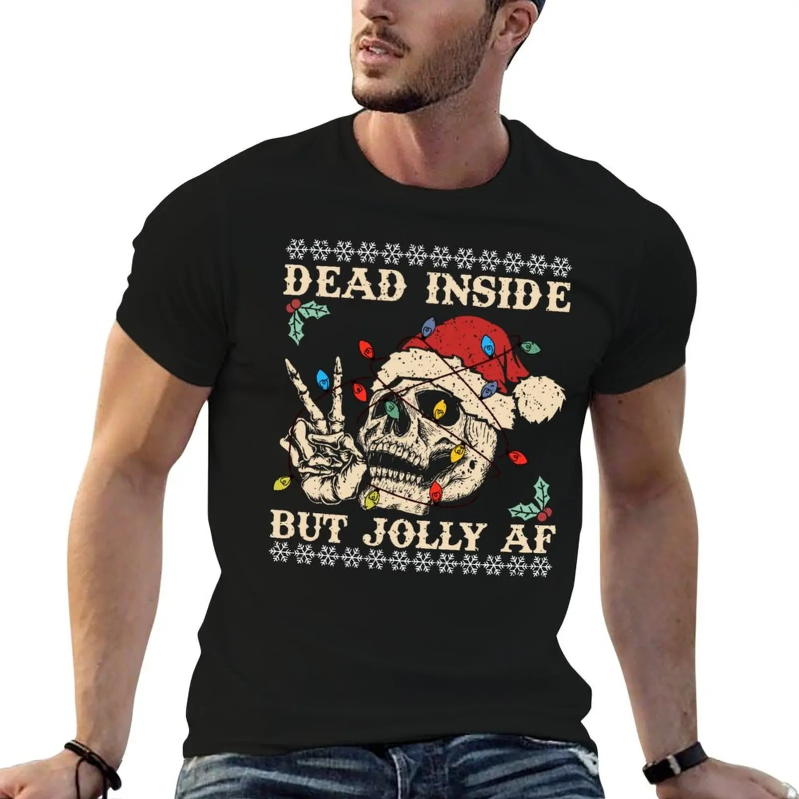 Dead Inside But Jolly Af T-Shirt basketball graphic tees oversizeds black t-shirts for men