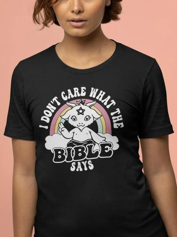 I Don't Care What The Bible Says, Not In Your Little Book Club, Atheist Shirt, A