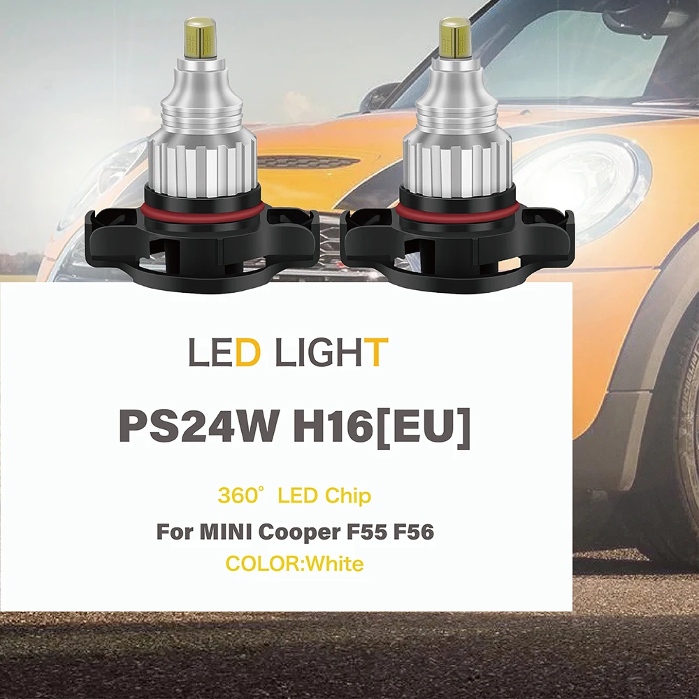 2 قطعة/المجموعة ملحقات مصابيح الضباب التلقائي لميني كوبر F55 F56 360 °   لمبة المصباح LED للسيارة الأوتوماتيكية PS24W H16(EU) 5201 5202