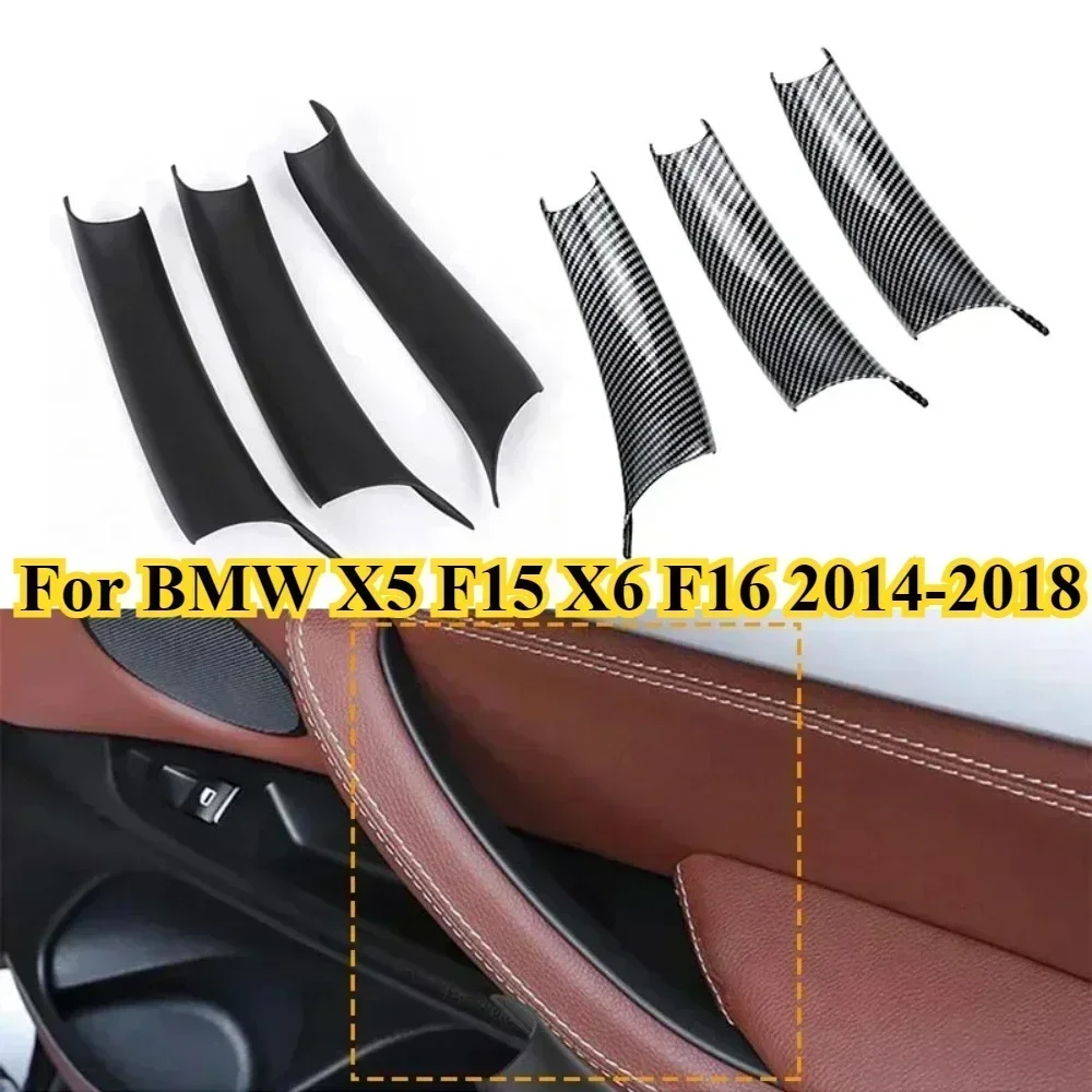 LHD RHD 3Pcs/Set For BMW X5 F15 X6 F16 2014-2018 Car Interior Door Panel Handle Pull Trim Cover Carbon Fiber Texture Accessories