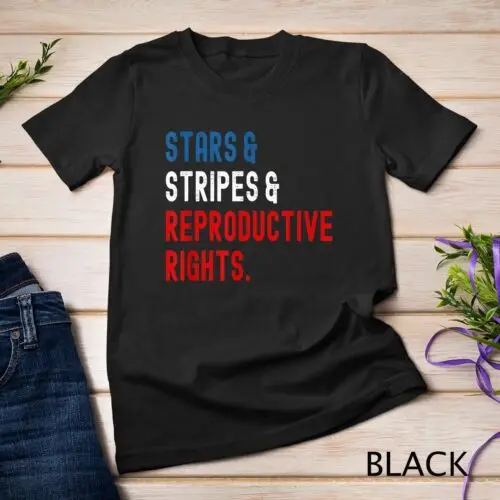 Stars Stripes Reproductive Rights Patriotic 4th Of July 1 T-Shirt Unisex T-shirt