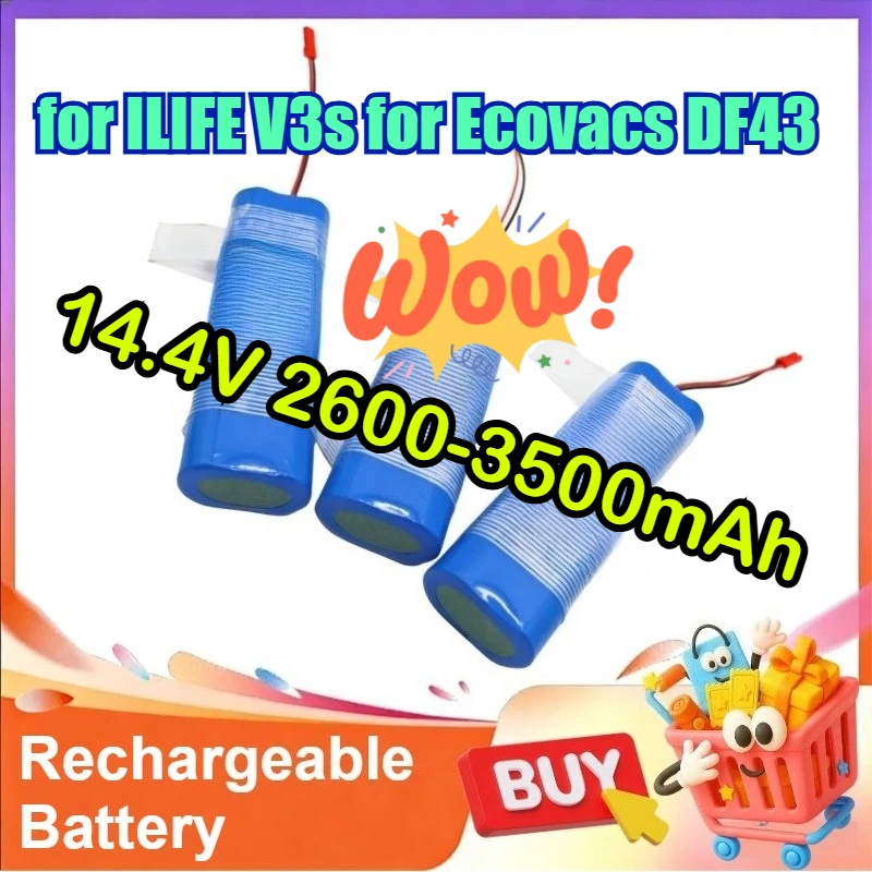 

14.4V Li-ion Battery 2600-3500mAh for ILIFE V3s for Ecovacs DF43 Vacuum Cleaner and Sweeping Robot