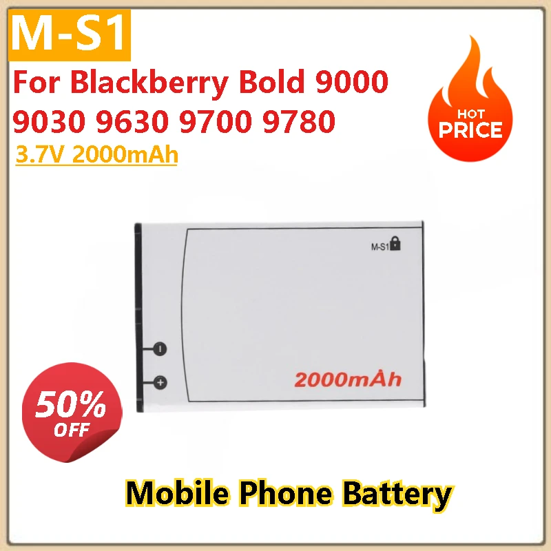 

New 3.7V 2000mAh Mobile Phone Battery M-S1 MS1 For Blackberry Bold 9000 9030 9780 9630 9700 High Quality
