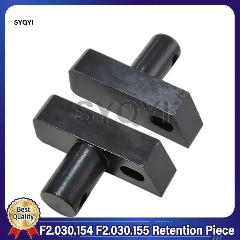 1 Set  F2.030.154 F2.030.155 Retention Piece For Heidelberg XL105 F2.030.154 F2.030.155 Printing Machine Parts