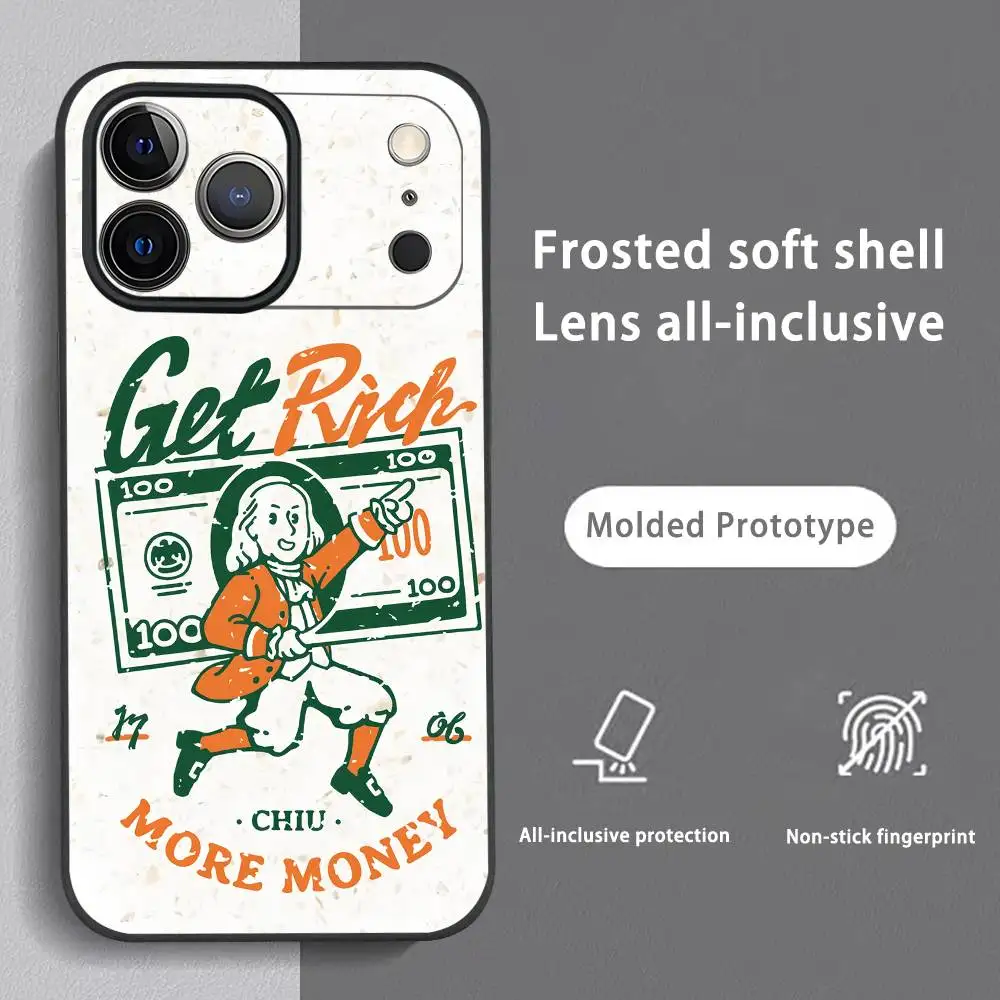 

Funny Get Rich Phone Case For iPhone 15 14 13 12 11 Pro Xs Max Mini XR X 7 8 Plus Black Frosted Soft Shell Funda