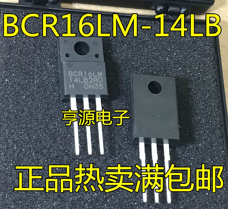 

10 шт. Оригинальный Новый двунаправленный кремниевый контроль BCR16LM BCR16LM-14LB