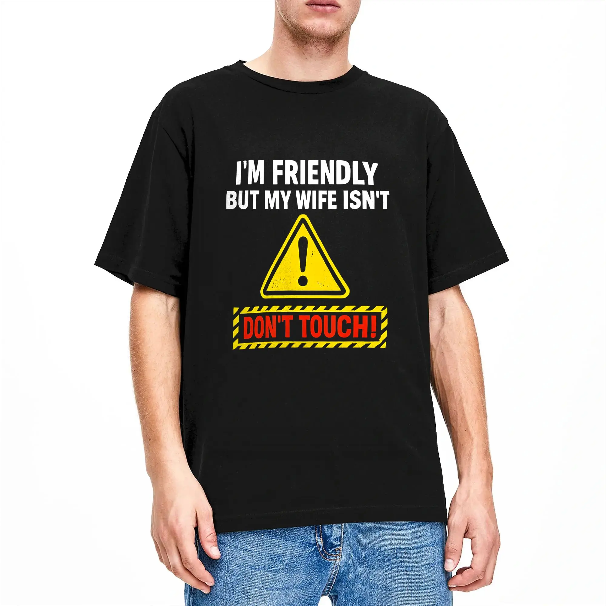 Men I’m Friendly But My Wife Isn‘t Don’t Touch  Playful Humor T-Shirts  Cotton Clothing Summer Vintage Short Sleeve T-Shirt
