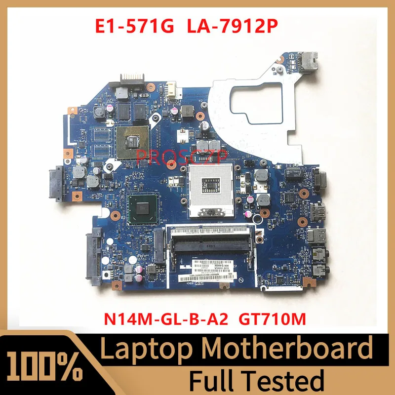 

Q5WV1 LA-7912P For ACER V3-571G E1-571G Laptop Motherboard NBM6B11001 With HM77 N14M-GL-B-A2 GT710M 1GB 100% Full Tested Good