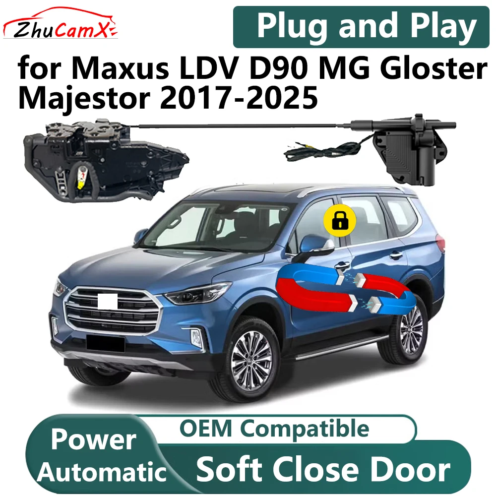 ZhuCamX for Maxus LDV D90 MG Gloster Majestor 2017-2025 Car Electric Soft Close Door System Power Closing Door Latch Lock OEM