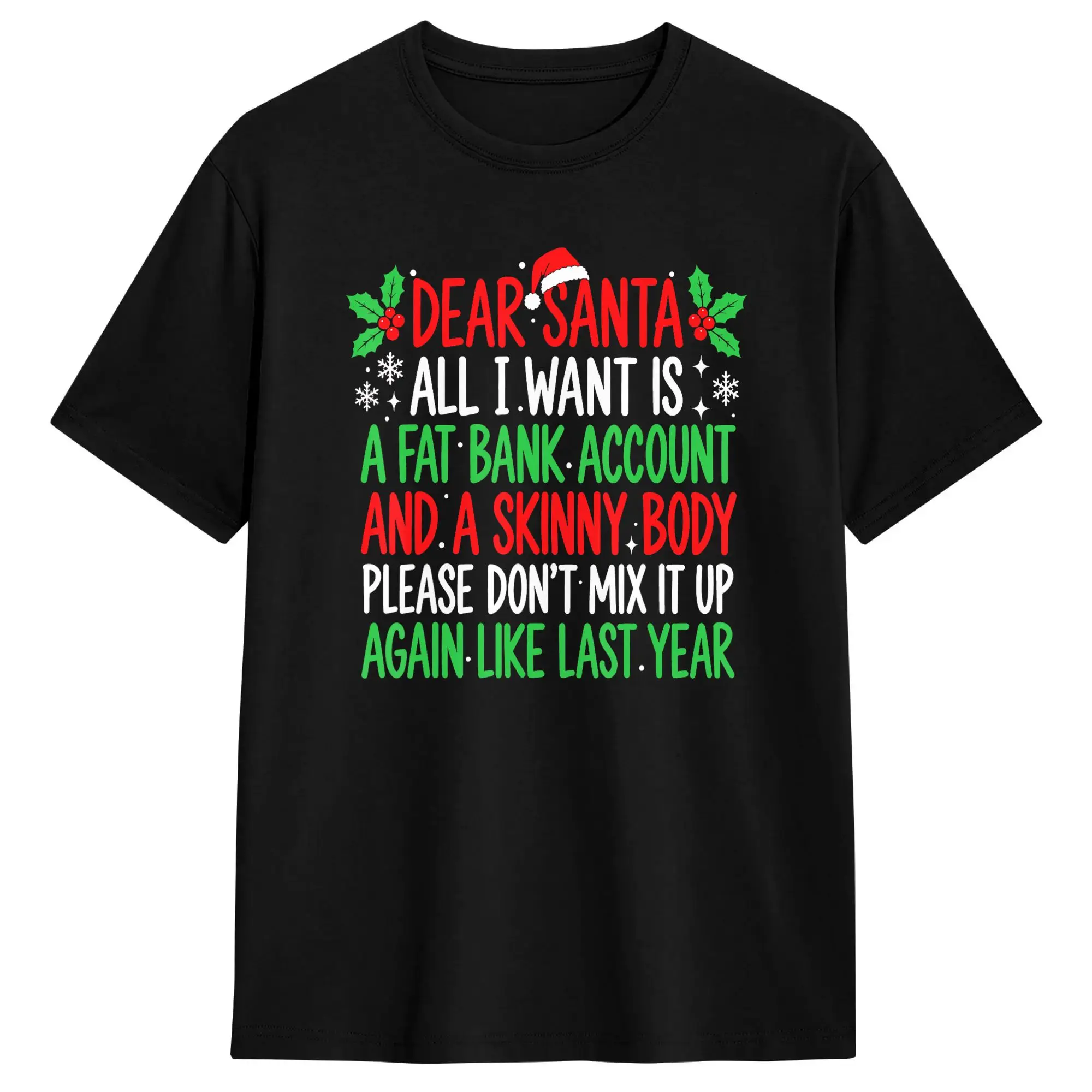 Men Dear Santa All I Want is A Fat Bank Account Funny Christmas T Shirts  Cotton Clothing Vintage Short Sleeve O Neck Tees