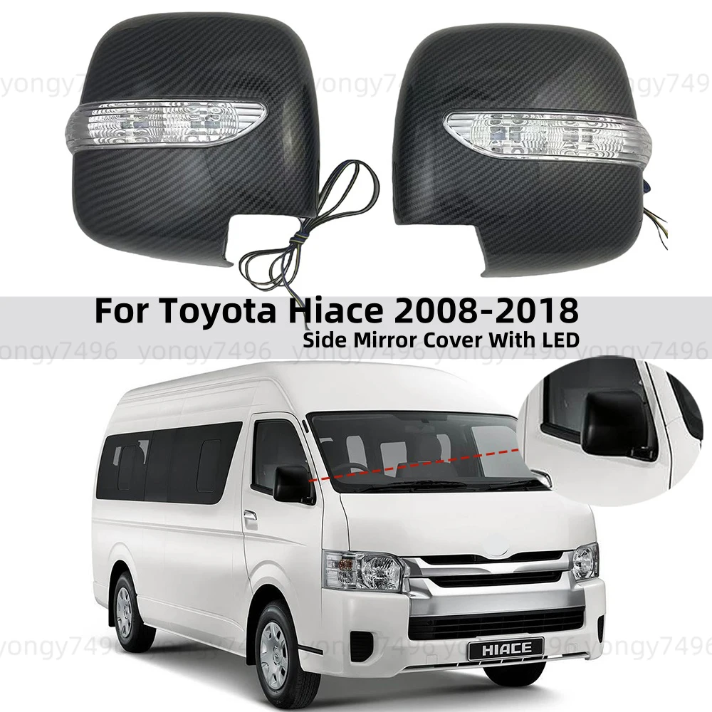 Gloss Carbon Door Mirror Covers With LED Paste Style For Toyota Hiace Commuter 2008 2010 2012 2014 2016 - 2018 Car Accessories