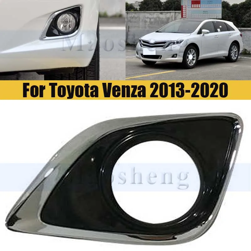 

Передний бампер, крышка противотуманной фары для Toyota Venza 2013-2020, рамка передней противотуманной фары, рамка противотуманной фары