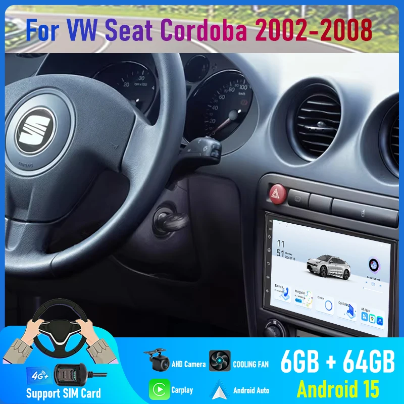 

7'' For VW Seat Cordoba 2002-2008 Car Radio 4G SIM Wireless Carplay Android 15 Auto Steering FM Google Map GPS Navi Bluetooth