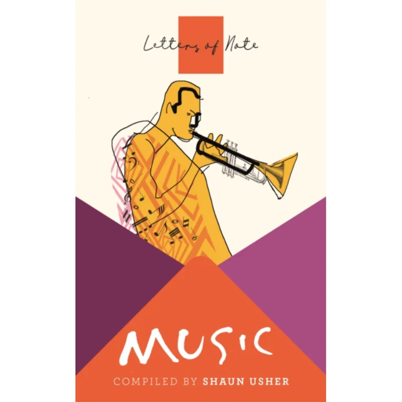 Letters Of Note Music Shaun Usher Canongate Books 9781786895592 Book